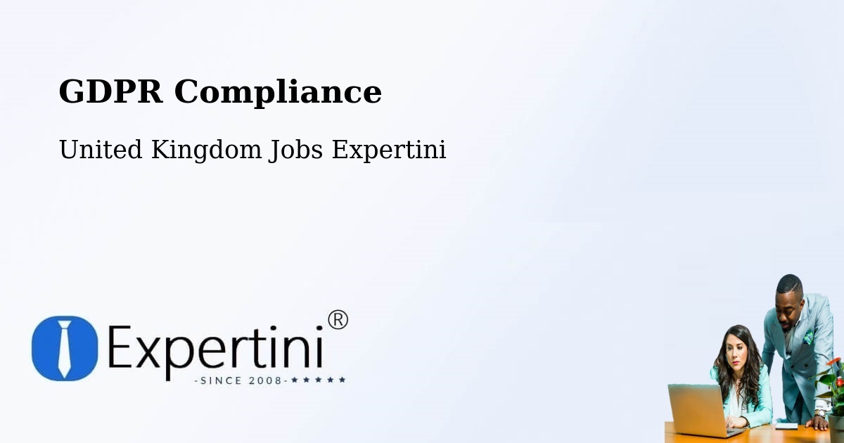 GDPR Compliance - United Kingdom Jobs Expertini